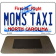 Moms Taxi North Carolina State License Plate Tag Magnet M-6488