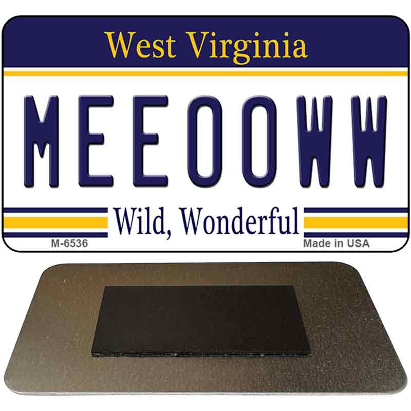 Meeooww West Virginia State License Plate Tag Magnet M-6536