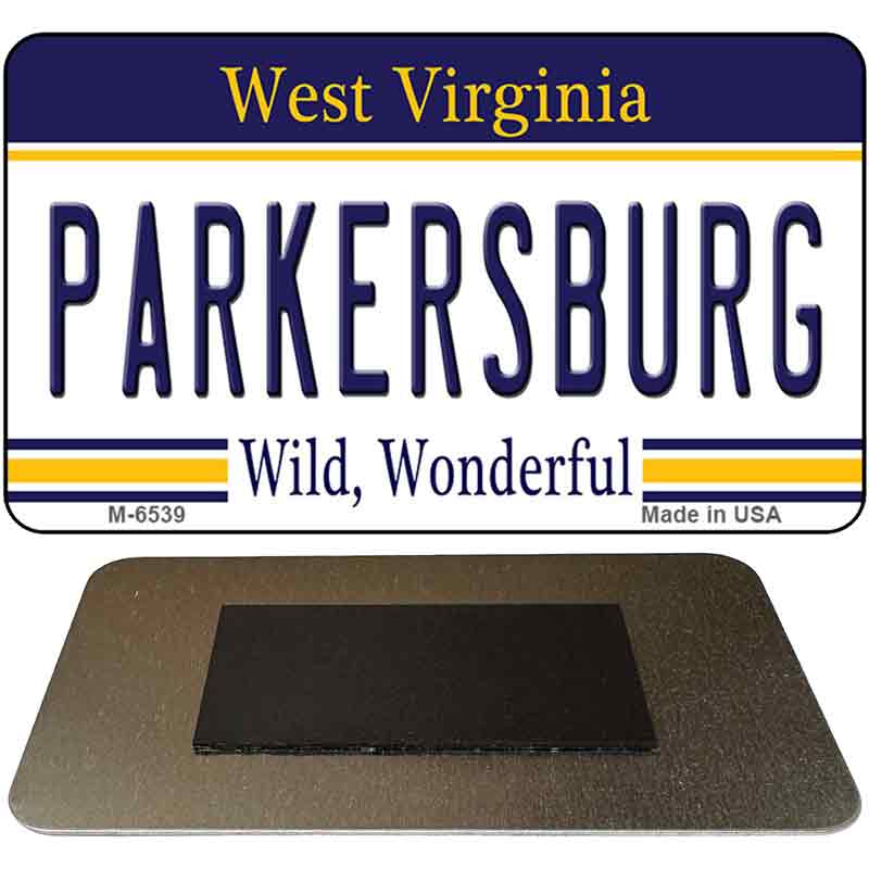 Parkersburg West Virginia State License Plate Tag Magnet M-6539