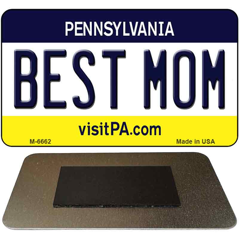 Best Mom Pennsylvania State License Plate Tag Magnet M-6662