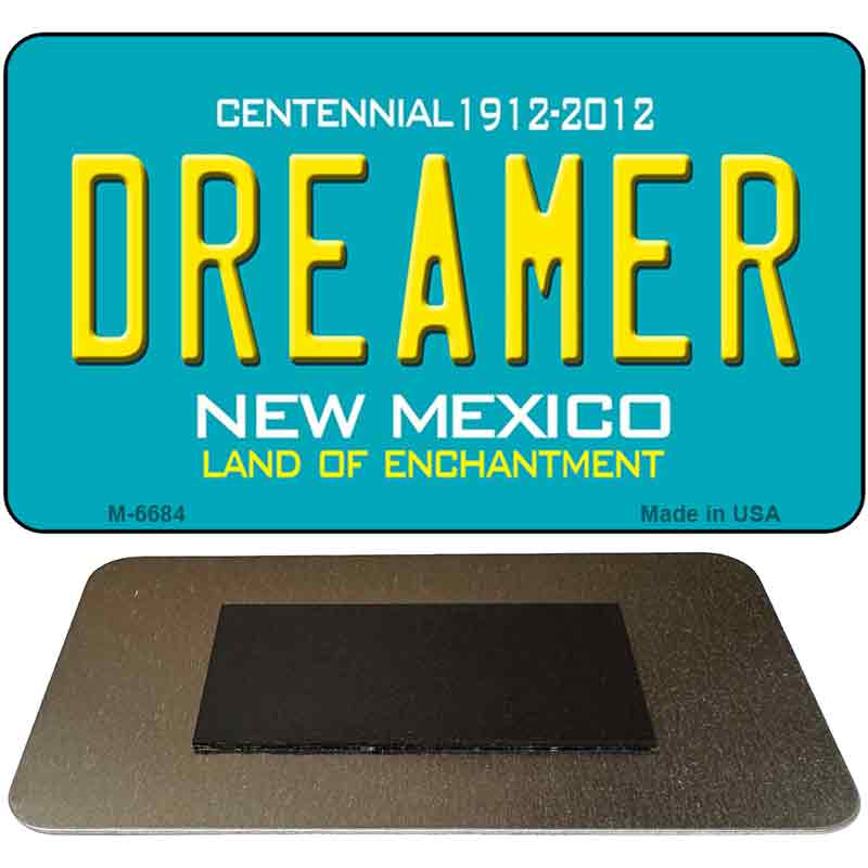 Dreamer New Mexico Novelty Magnet M-6684