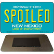 Spoiled New Mexico Novelty Magnet M-6688