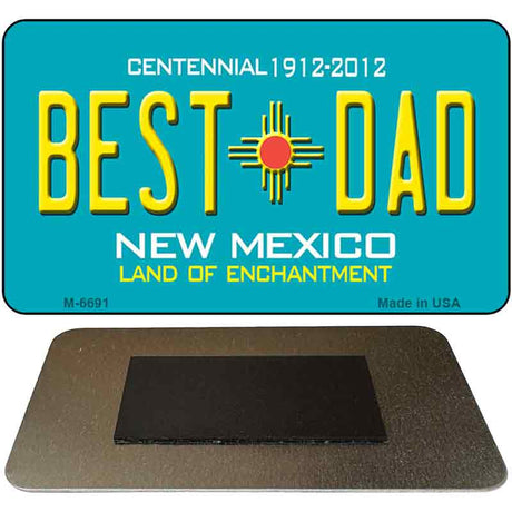 Best Dad New Mexico Novelty Magnet M-6691