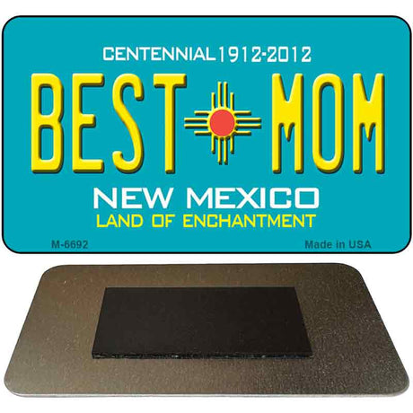 Best Mom New Mexico Novelty Magnet M-6692