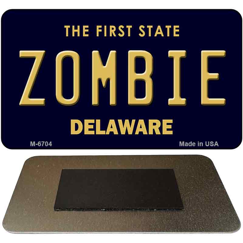 Zombie Delaware State License Plate Tag Magnet M-6704