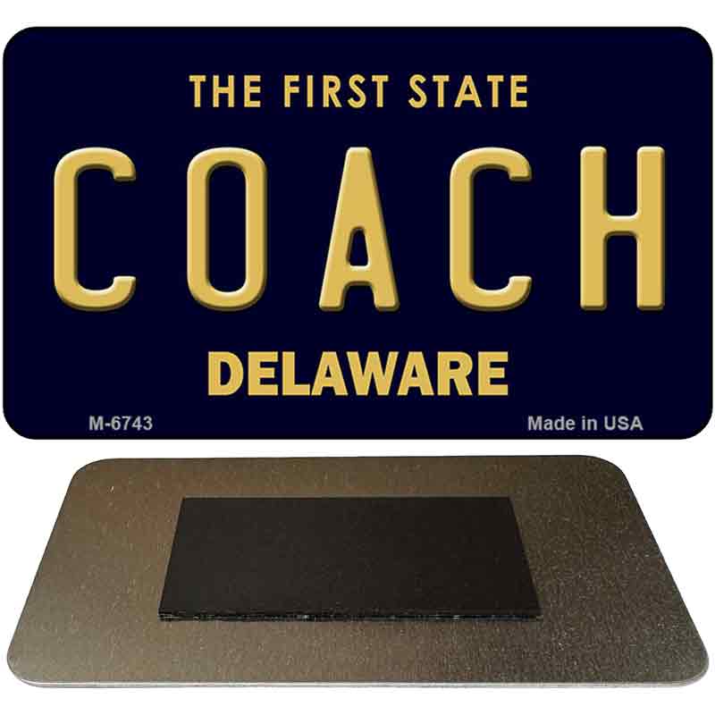 Coach Delaware State License Plate Tag Magnet M-6743