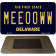 Meeooww Delaware State License Plate Tag Magnet M-6744