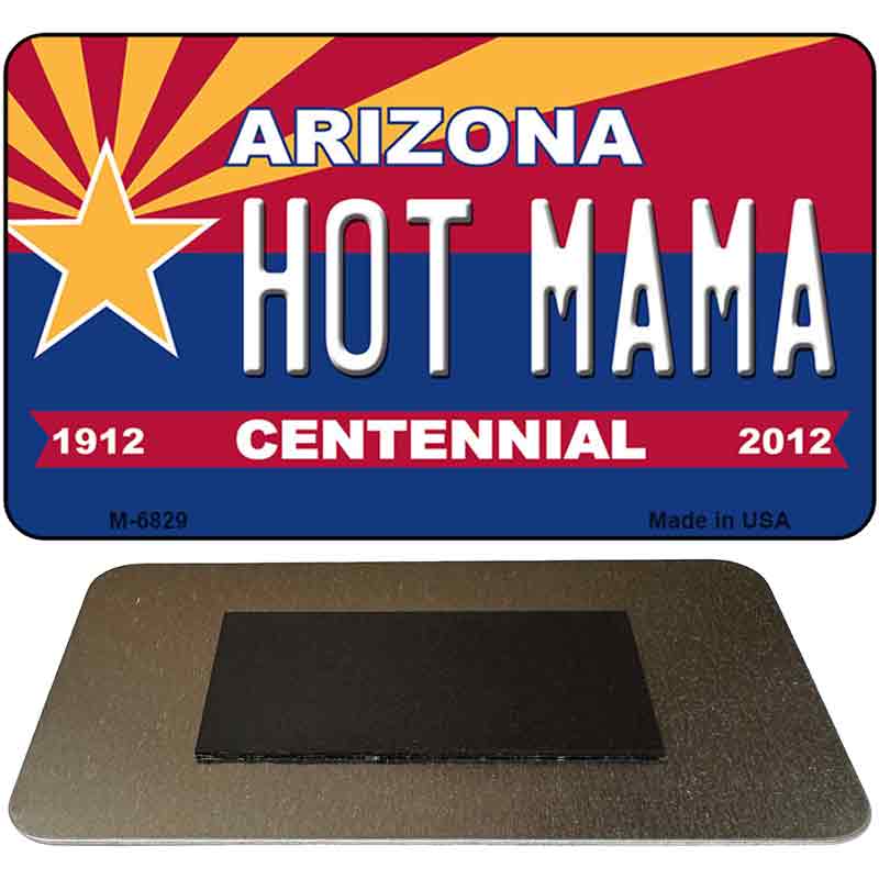 Hot Mama Arizona Centennial State License Plate Tag Magnet M-6829