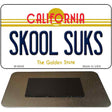 Skool Suks California State License Plate Tag Magnet M-6846