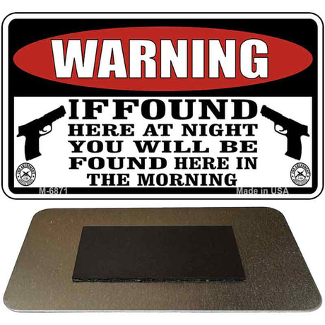 Warning If Found Novelty Metal Magnet