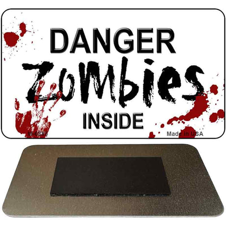 Danger Zombies Inside Novelty Metal Magnet M-6880