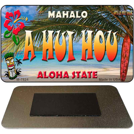 A Hui Hou Tiki Novelty Metal Magnet M-7824