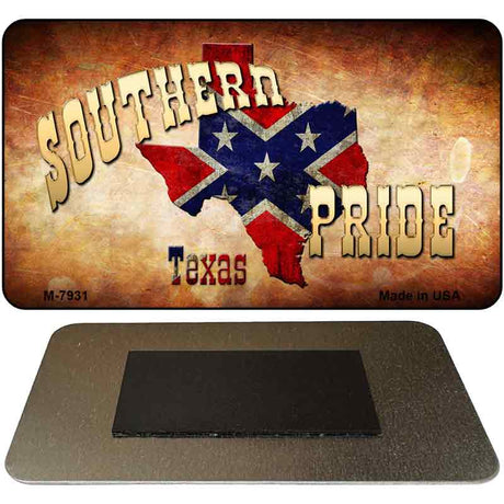 Southern Pride Texas Novelty Metal Magnet M-7931