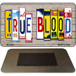 True Blood Wood Cut Letter Novelty Metal Magnet M-7946