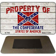 Property Of Confederate States Novelty Metal Magnet M-7954