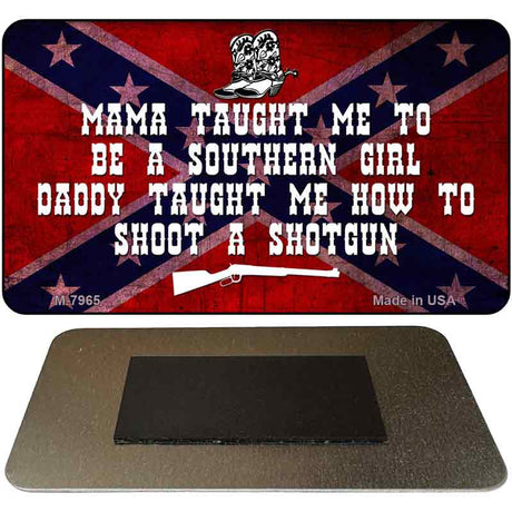 Mama Taught Me Novelty Magnet M-7965