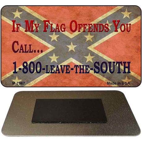 Leave The South Novelty Magnet M-7967