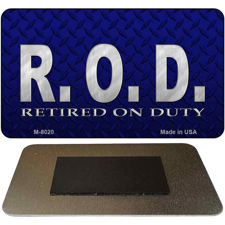 Retired on Duty Novelty Magnet M-8020