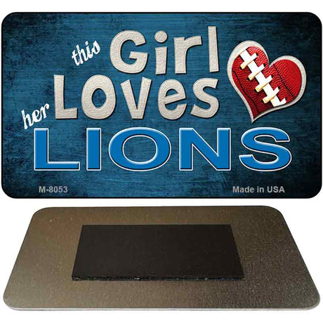 This Girl Loves Her Lions Novelty Metal Magnet M-8053