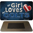 This Girl Loves Her Colts Novelty Metal Magnet M-8055