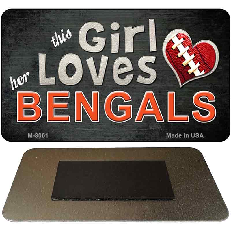 This Girl Loves Her Bengals Novelty Metal Magnet M-8061