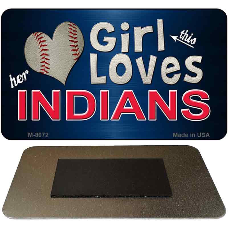 This Girl Loves Her Indians Novelty Metal Magnet M-8072