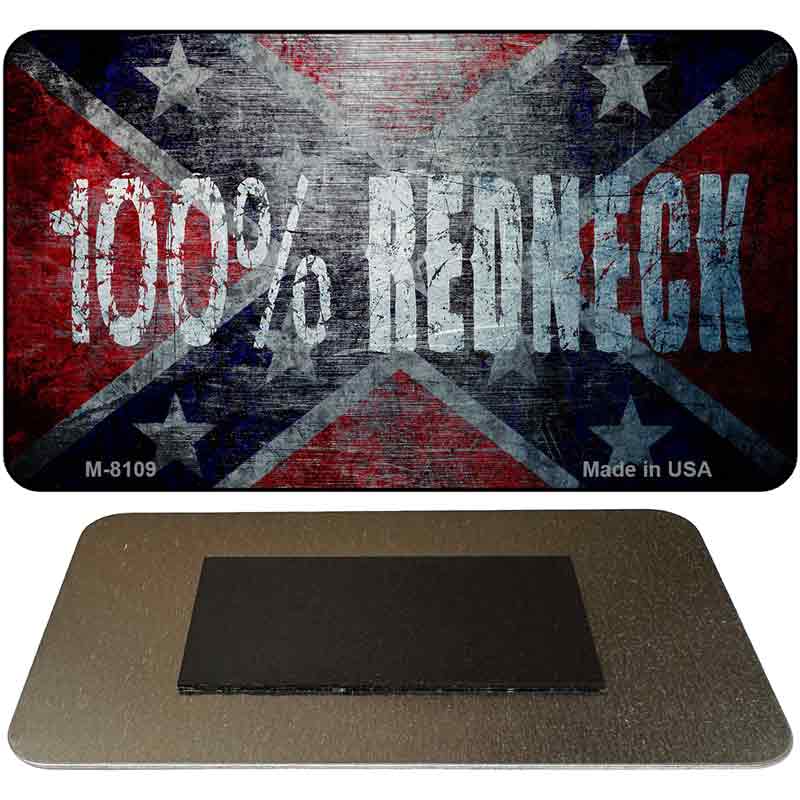 100% Redneck Confederate Novelty Magnet M-8109