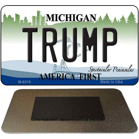 Trump Michigan State License Plate Tag Novelty Magnet M-8219