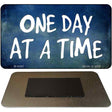 One Day At A Time Novelty Metal Magnet M-8295