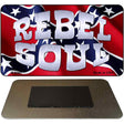 Rebel Soul Novelty Metal Magnet