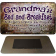 Grandmas Bed and Breakfast Novelty Metal Magnet M-8375