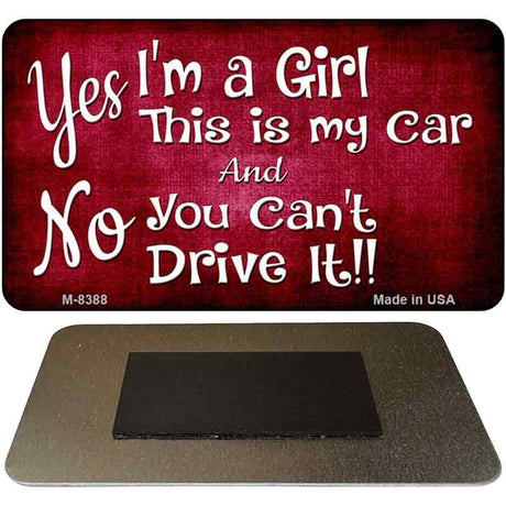 Yes I'm A Girl Novelty Metal Magnet M-8388