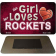 This Girl Loves Her Rockets Novelty Metal Magnet M-8426