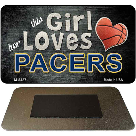 This Girl Loves Her Pacers Novelty Metal Magnet M-8427