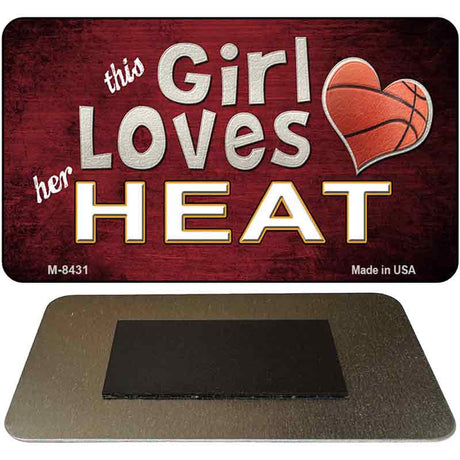 This Girl Loves Her Heat Novelty Metal Magnet M-8431