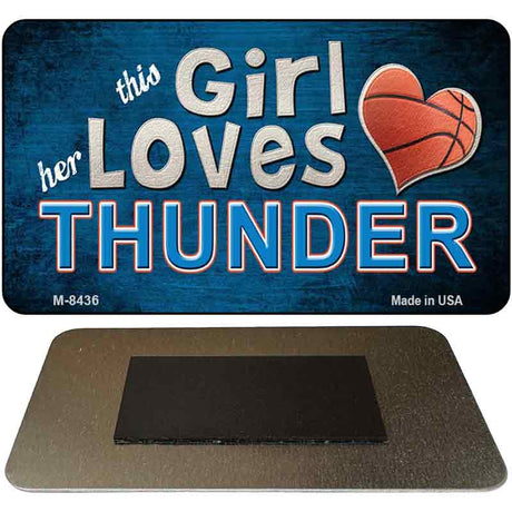 This Girl Loves Her Thunder Novelty Metal Magnet M-8436