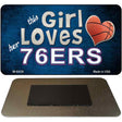 This Girl Loves Her 76ers Novelty Metal Magnet M-8438