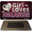 This Girl Loves Her Avalanche Novelty Metal Magnet M-8464