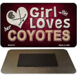 This Girl Loves Her Coyotes Novelty Metal Magnet M-8472