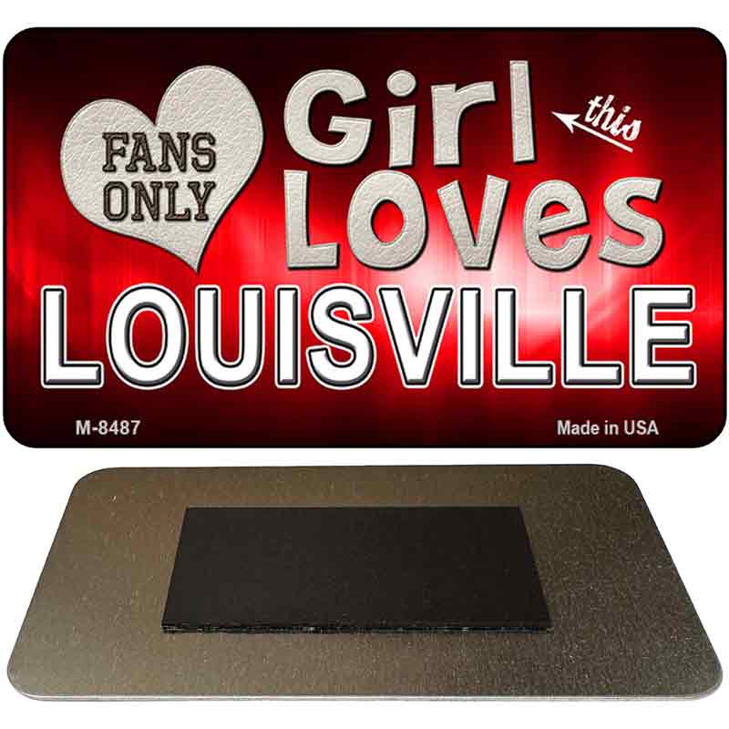 This Girl Loves Her Louisville Novelty Metal Magnet M-8487