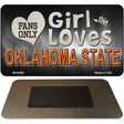 This Girl Loves Her Oklahoma State Novelty Metal Magnet M-8498