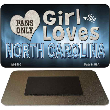 This Girl Loves Her North Carolina Novelty Metal Magnet M-8506