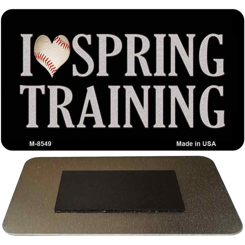 I Love Spring Training Novelty Metal Magnet M-8549