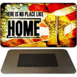 There Is No Place Like Home Novelty Metal Magnet M-8558