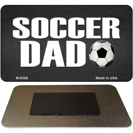 Soccer Dad Novelty Metal Magnet M-8566