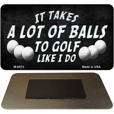 A Lot of Balls Novelty Metal Magnet M-8573