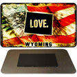 Love Wyoming Novelty Metal Magnet M-8636