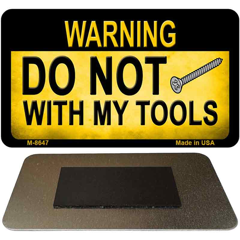 Do Not Screw Novelty Metal Magnet M-8647