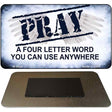 Pray Novelty Metal Magnet M-8648