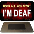 Honk All You Want Novelty Metal Magnet M-8747